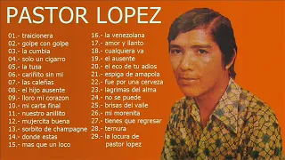 El Indio Pastor López - Grandes Éxitos De Colección| Mejores Canciones