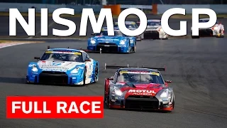 THE NISMO GP 2016: GT-R GT500 V's GT3 V's Nissan 370Z's!