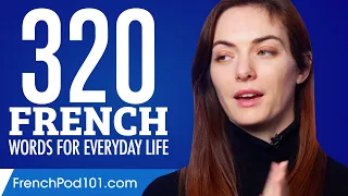 320 French Words for Everyday Life - Basic Vocabulary #16