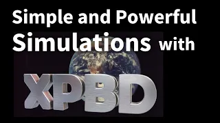 09 Getting ready to simulate the world with XPBD