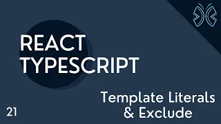 React TypeScript Tutorial - 21 - Template Literals and Exclude