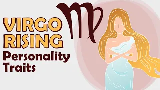 Personality Traits of Virgo Rising || Virgo Ascendant