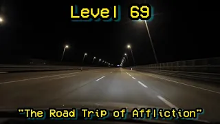 Level 69 Of The Backrooms “"The Road Trip of Affliction" | Levels Of The Backrooms