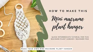 DIY easy macrame plant hanger/pod tutorial | quick handmade macrame plant decor | beginner friendly!