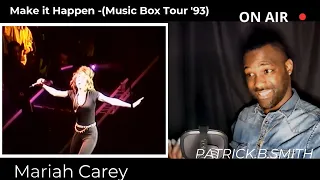 MARIAH CAREY | MAKE IT HAPPEN | 1993 | RARE LIVE MUSIC BOX TOUR | REACTION VIDEO- NEW