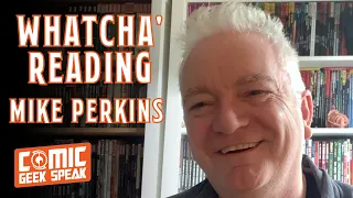 Whatcha Reading with Mike Perkins