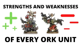 Strengths and Weaknesses of EVERY Codex Orks Unit - Huge Ork Review!