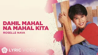 Dahil Mahal Na Mahal Kita - Roselle Nava (Lyrics)