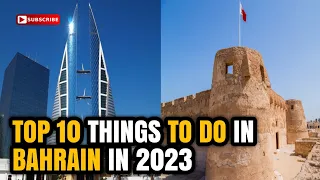 10 Must-Do Things In Bahrain In 2023: The Ultimate Travel Guide | Zabatravels