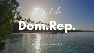 🌴 Unser Urlaub in der Dom.Rep. im Juli 2022 /// Hotel Hilton La Romana ⭐⭐⭐⭐⭐ + Ausflug nach Saona