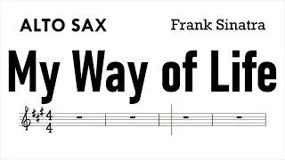 My Way of Life Alto Sax Sheet Music Backing Track Play Along Partitura