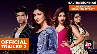 Hum I Am Because Of Us |Official Trailer 2|All episodes on 25th Sept | Kushal Tandon|ALTBalaji