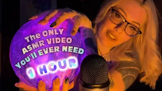 The ONLY ASMR Video you will EVER need (1 Hour)