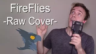 FireFlies (NO AUTOTUNE) - Black Gryph0n Cover