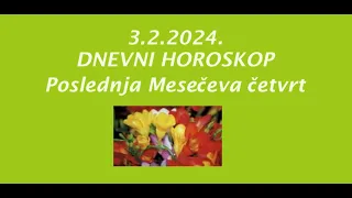 Jasminka Holclajtner-Royal Astro Studio- POSLEDNJA  MESEČEVA ČETVRT -Dnevni horoskop za 3.2.2024.