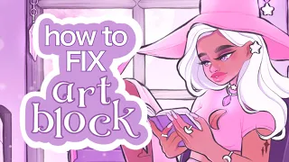 the BEST art block tips on how to CURE your art block