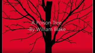 A Poison Tree  - by William Blake (Poem Recitation)