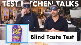 Pro Chefs Blindly Taste Test Snacks | Test Kitchen Talks | Bon Appétit