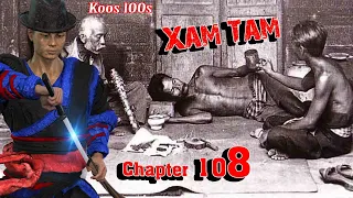 Xam Tam ( Chapter 108) 10/1/2023