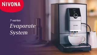 Coffee Machine Cleaning: NIVONA 7 series - Evaporate System