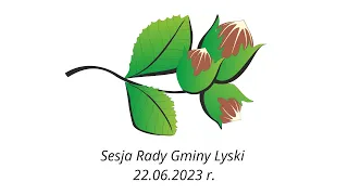 Sesja Rady Gminy Lyski 2023 06 22