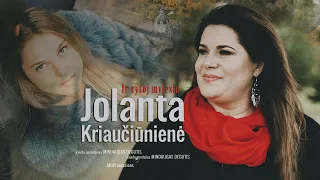 Jolanta Kriaučiūnienė - Ir rytoj mylėsiu