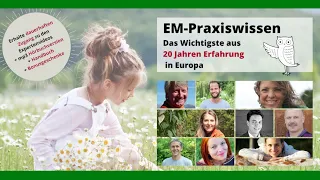 EM-Praxiswissen – Das Wichtigste aus 20 Jahren Erfahrung in Europa (Effektiven Mikroorganismen)