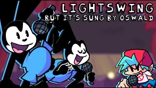 Lightswing but it's sung by Oswald | Lightswing Cover
