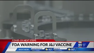 FDA warning for Johnson & Johnson vaccine