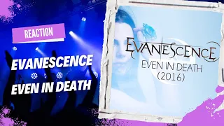 MY IMMORTAL VIBES | FIRST TIME REACTION | Evanescence - Even In Death Reaction