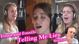 Foxes and Fossils - Telling Me lies | Reaction