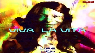LIFE feat. Lady - Viva La Vita (Official Video-Original Mix)