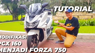 TUTORIAL MODIFIKASI PCX 160 MODEL FZ 750 (FORZA 750)