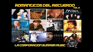 ROMANTICOS DEL RECUERDO VOL 6 - LA CORPORACION SUMMER MUSIC