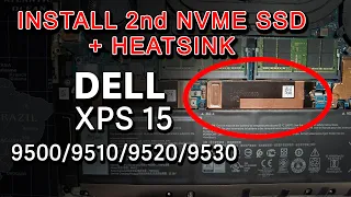 Dell XPS 15 (9500/9510/9520/9530) - How to Quickly Install 2nd SSD & Heatsink in 3 minutes!