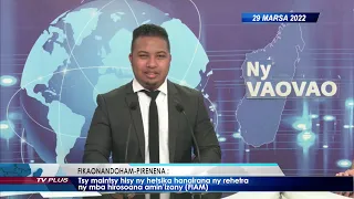 VAOVAO DU 29 MARS 2022 BY TV PLUS MADAGASCAR