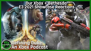 Our Xbox + Bethesda E3 2021 Showcase Reactions | Defining Duke Episode 23