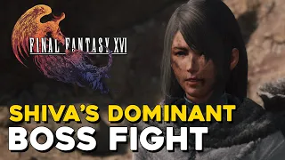 Final Fantasy 16 Shiva's Dominant Boss Fight