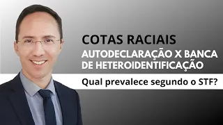 Cotas em concursos: autodeclaração X banca de heteroidentificação