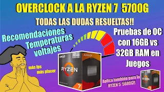 🔴OVERCLOKING  A LA RYZEN 7 5700G // RECOMENDACIONES, VOLTAJES, TEMPERATURAS, FRECUENCIAS Y MAS🔴