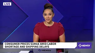 Consumer Prices Surge Amid Labor Shortage And Shipping Delays