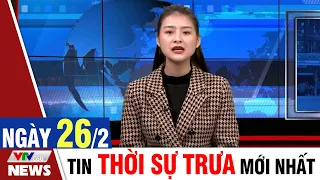 Bản tin Covid trưa ngày 26/2 - Thông tin mới nhất từ Bộ Y Tế | VTVcab Tin tức