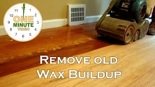 (W) Remove Old Wax Buildup From Hardwood Floors