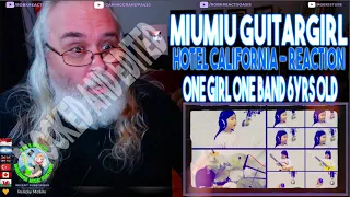 Miumiu Guitargirl Reaction - Hotel California | One girl One band 6Yrs Old - Requested