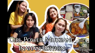 Girl Power Inahan Mukbang Edition//Women bonding//Circle of friends