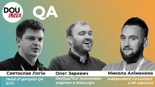 QA: про Software Engineers in Test, проєкти без тестувальників та TestOps. DOU Live