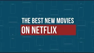 The BEST Movies Added to Netflix in February 2020!