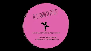 Martin Angrisano, Kevinn - GANG (Original Mix)