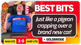 Man United 3-0 Sheffield United Mark Goldbridge BEST BITS