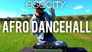 Afro Dancehall Mix 2020 | The Best Of Afro Dancehall 2020 by OSOCITY